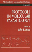 Protocols in molecular parasitology.
