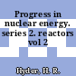 Progress in nuclear energy. series 2. reactors vol 2