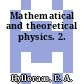 Mathematical and theoretical physics. 2.