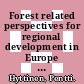 Forest related perspectives for regional development in Europe / [E-Book]