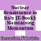 Nuclear Renaissance in Italy [E-Book]: Maintaining Momentum /
