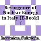 Resurgence of Nuclear Energy in Italy [E-Book] /