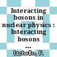 Interacting bosons in nuclear physics : Interacting bosons in nuclear physics: symposium 0001 : Erice, 06.06.78-09.06.78.