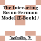 The Interacting Boson-Fermion Model [E-Book] /