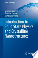 Introduction to Solid State Physics and Crystalline Nanostructures [E-Book] /