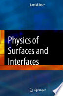 Physics of Surfaces and Interfaces [E-Book] /