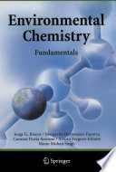 Environmental Chemistry [E-Book] : Fundamentals /