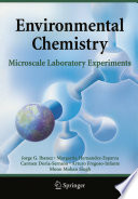 Environmental Chemistry [E-Book] : Microscale Laboratory Experiments /