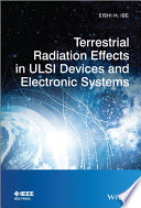 Terrestrial radiation effects in ULSI devices and electronic systems [E-Book] /