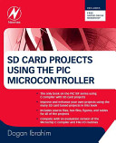 SD card projects using the PIC microcontroller [E-Book] /