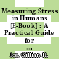 Measuring Stress in Humans [E-Book] : A Practical Guide for the Field /