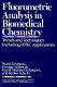 Fluorometric analysis in biomedical chemistry : trends and techniques including HPLC applications.