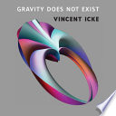 Gravity does not exist : a puzzle for the 21st century [E-Book] /