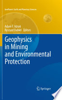 Geophysics in Mining and Environmental Protection [E-Book] /