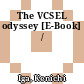 The VCSEL odyssey [E-Book] /