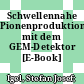 Schwellennahe Pionenproduktion mit dem GEM-Detektor [E-Book] /