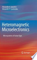 Heteromagnetic Microelectronics [E-Book] : Microsystems of Active Type /