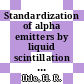 Standardization of alpha emitters by liquid scintillation counting [E-Book] /