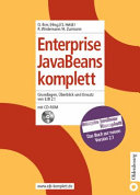 Enterprise JavaBeans komplett : Grundlagen, Überblick und Einsatz von EJB 2.1 /