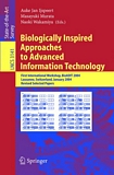 Biologically Inspired Approaches to Advanced Information Technology [E-Book] : First International Workshop, BioADIT 2004, Lausanne, Switzerland, January 29-30, 2004. Revised Selected Papers /