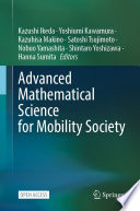 Advanced Mathematical Science for Mobility Society [E-Book] /