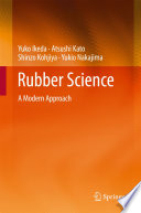 Rubber Science [E-Book] : A Modern Approach /