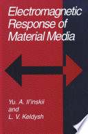Electromagnetic Response of Material Media [E-Book] /
