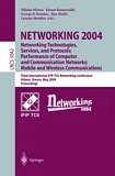 NETWORKING 2004. Networking Technologies, Services, and Protocols; Performance of Computer and Communication Networks; Mobile and Wireless Communications [E-Book] : Third International IFIP-TC6 Networking Conference, Athens, Greece, May 9-1 /