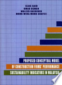 Proposed conceptual model of construction firms' performance sustainability indicator in Malaysia [E-Book] /