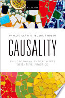Causality : philosophical theory meets scientific practice [E-Book] /