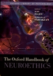 The Oxford handbook of neuroethics /