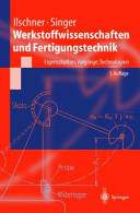 Werkstoffwissenschaften und Fertigungstechnik : Eigenschaften, Vorgänge, Technologien : mit 29 Tabellen /