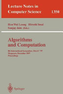 Algorithms and Computation [E-Book] : 8th International Symposium, ISAAC'97, Singapore, December 17-19, 1997, Proceedings. /