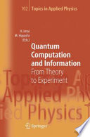 Quantum Computation and Information [E-Book] : From Theory to Experiment /