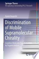 Discrimination of Mobile Supramolecular Chirality [E-Book] : Acylative Molecular Transformations by Organocatalysis /