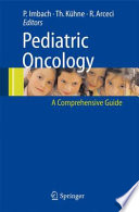 Pediatric Oncology [E-Book] : A Comprehensive Guide /