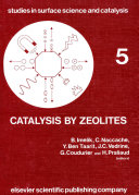 Catalysis by zeolites : Proc. of an international symp., Ecully : Lyon, 09.09.80-11.09.80 /