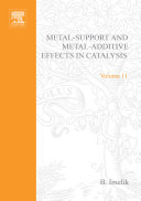 Metal support and metal additive effects in catalysis : International symposium on metal support and metal additive effects in catalysis: proceedings : Lyon, 14.09.82-16.09.82 /