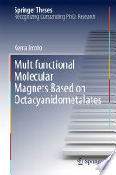 Multifunctional Molecular Magnets Based on Octacyanidometalates [E-Book] /
