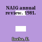 NAIG annual review. 1981.