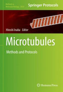 Microtubules [E-Book] : Methods and Protocols /