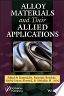 Alloy materials and their allied applications [E-Book] /