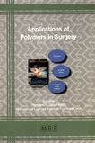 Applications of polymers in surgery /