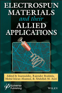 Electrospun materials and their allied applications [E-Book] /