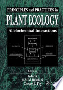 Principles and practices in plant ecology : allelochemical interactions /
