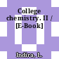 College chemistry. II / [E-Book]