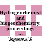 Hydrogeochemistry and biogeochemistry: proceedings of symposium vol 0002 : Vol. 2. Biochemistry : Tokyo, 07.08.70-09.08.70.