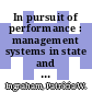 In pursuit of performance : management systems in state and local government [E-Book] /