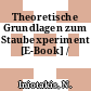 Theoretische Grundlagen zum Staubexperiment [E-Book] /