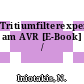 Tritiumfilterexperiment am AVR [E-Book] /